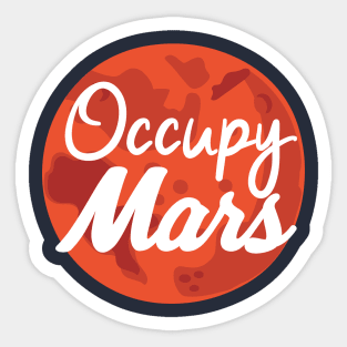Occupy Mars Sticker
